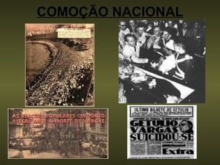 COMOÇÃO NACIONAL 