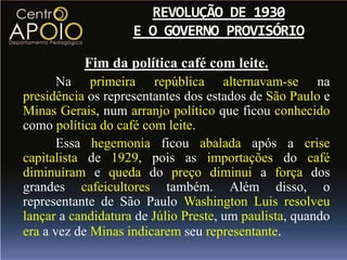 Pretexto para a tomada do poder;