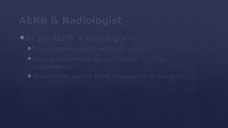 Comprehensive AERB Guidelines for Radiologists and X-ray Facilities ...