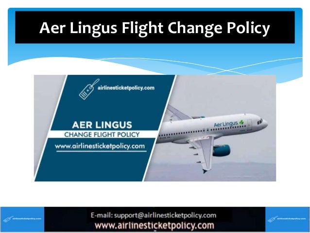 Aer Lingus Flight Change Policy
 
