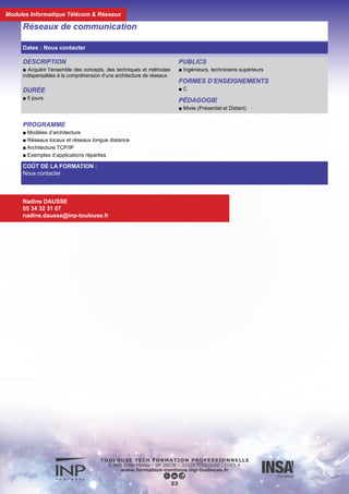 Le contrat de Professionnalisation
L’objectif du contrat de professionnalisation est d’acquérir une qualification professionnelle par une formation en
alternance conciliant enseignements généraux, professionnels et technologiques et application en entreprise. Le
contrat de professionnalisation est un contrat de travail. Il peut s’agir d’un CDD ou d’un CDI.
Public visé
Les élèves-ingénieurs qui souhaitent faire leur dernière année de diplôme d’ingénieur en contrat de professionnali-
sation. La durée de la formation est de 12 mois.
Principaux avantages pour les employeurs
► Financement de la formation du salarié et de l’activité de tuteur pris en charge par l’OPCA (organisme paritaire
collecteur agréé). Si la limite des dépenses prises en charge par l’OPCA est dépassée, la différence peut être im-
putée sur l’obligation au financement de la formation professionnelle.
► Gestion prévisionnelle des emplois et des compétences : recrutement précoce d’un profil correspondant aux
besoins de l’entreprise. Le salarié formé en interne acquiert une culture d’entreprise et sera formé aux procédures
internes.
► Réponse à l’obligation d’embauche d’alternants (quota fixé en fonction de l’effectif de l’entreprise). Bonus-malus
ou exonération de la contribution suivant les cas.
Principaux avantages pour le salarié
► Construction du projet professionnel	
► Acquisition de compétences
► Coût de formation pris en charge par l’entreprise
► La rémunération :
	 ■ 21-25 ans : 80% du SMIC
	 ■ 26 ans et plus : 85% du minimum conventionnel sans pouvoir être inférieur au SMIC.
Entreprises concernées
Peuvent conclure des contrats de professionnalisation tous les employeurs établis ou domiciliés en France, à l’ex-
ception de l’État, des collectivités territoriales et de leurs établissements publics à caractère administratif. Les éta-
blissements publics industriels et commerciaux et les entreprises d’armement maritime peuvent également conclure
des contrats de professionnalisation.
Procédure
L’entreprise et le salarié remplissent et signent le contrat de professionnalisation CERFA, N° 12434 02. Le service
de la formation continue envoie à l’entreprise, la convention de formation, le syllabus et le planning de la formation.
L’entreprise transmet ensuite l’ensemble des documents à son OPCA, pour une demande de prise en charge.
Conseillère Formations Diplômantes / Contrat de Professionnalisation
Sonia Piguet
Tél : 05 34 32 31 06
sonia.piguet@inp-toulouse.fr
24
 