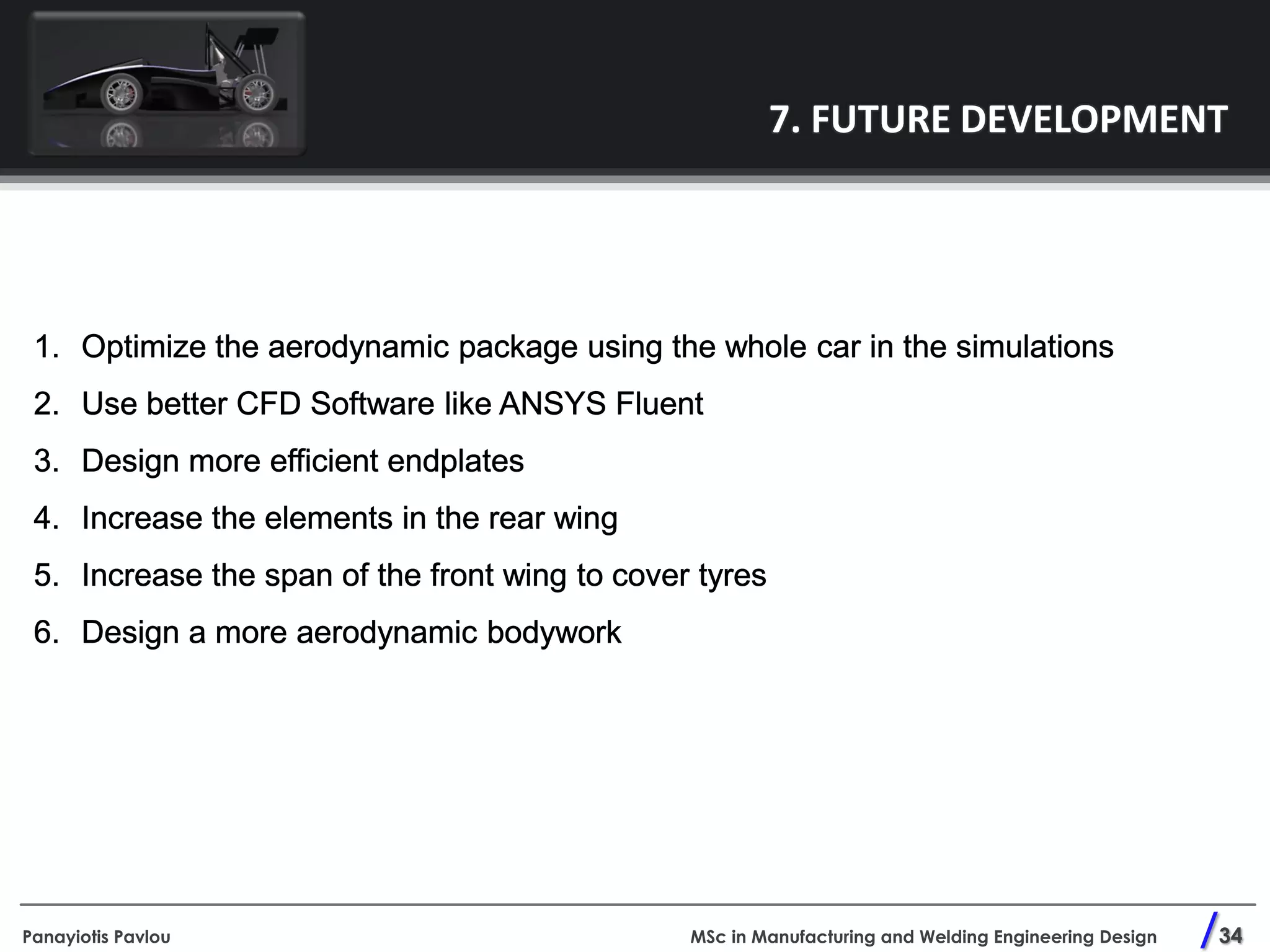 Aerodynamic Development on a Formula Student Race Vehicle | PPT