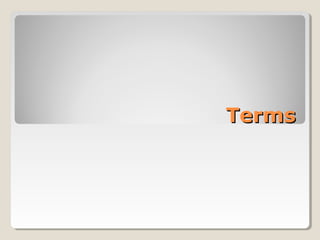 TermsTerms
 