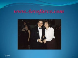 www.Aerofarce.com 5/9/2009 1 