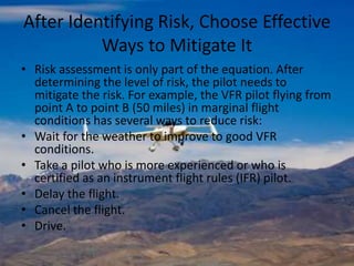 Aeronautical Decision Making And Risk Management For Pilots | PPTX