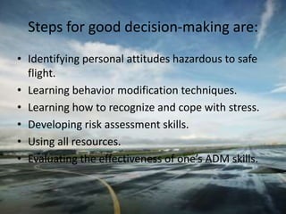 Aeronautical Decision Making And Risk Management For Pilots | PPTX