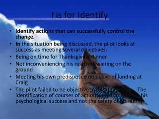 Action Identification Flying Aeronautical Decision Making And Risk Management For Pilots | PPTX