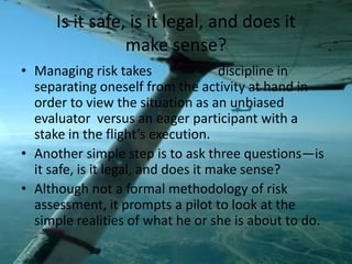 Aeronautical Decision Making And Risk Management For Pilots | PPTX