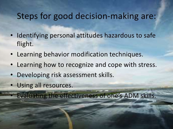 Aeronautical Decision Making And Risk Management For Pilots