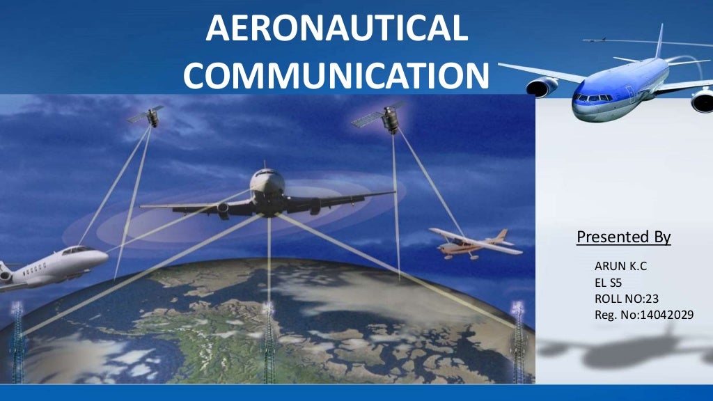 Aeronautical Communication Seminar Presentation aeronautical-communication-seminar-presentation