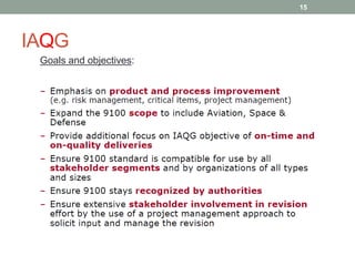 IAQG
15
Goals and objectives:
 