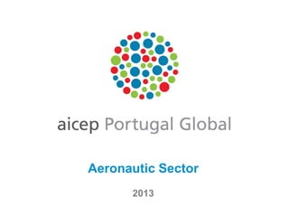 Aeronautic Sector
2013
 
