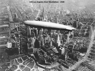 USS Los Angeles Over Manhattan - 1928 
