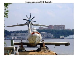 Ecranoplano «A-90 Orlyonok» 