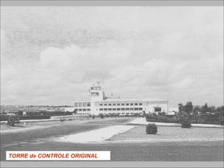 TORRE de CONTROLE ORIGINAL
 