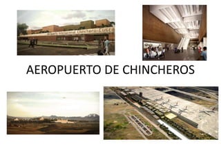 AEROPUERTO DE CHINCHEROS
 