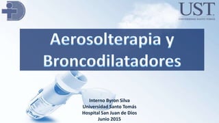 Interno Byron Silva
Universidad Santo Tomás
Hospital San Juan de Dios
Junio 2015
 