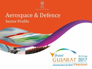 Aerospace & Defence
Sector Profile
 