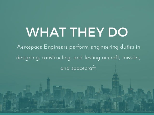 what do aerospace engineers do