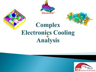ElectroFlo® Complex Electronics Cooling Analysis 