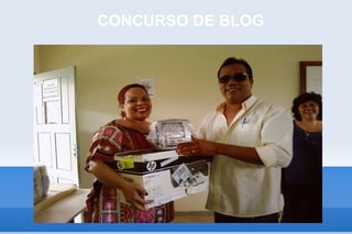 CONCURSO DE BLOG
 