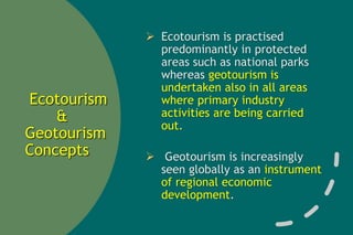Driving Australia’s National Geotourism Strategy through the AGC Slide 3
