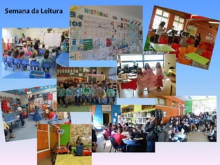 Semana da Leitura 
 