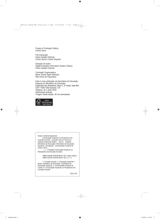 


















 





 






 


Marcos Seesp-Mec Fasciculo I.qxd 31/5/2010 11:21 Page 4
Ministério.indd 6 5/10/2010 12:28:36
 