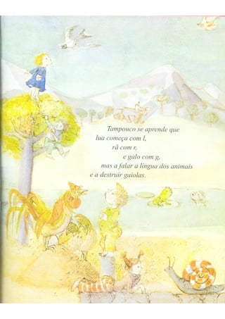 A escola dos meninos felizes - escola dos sonhos