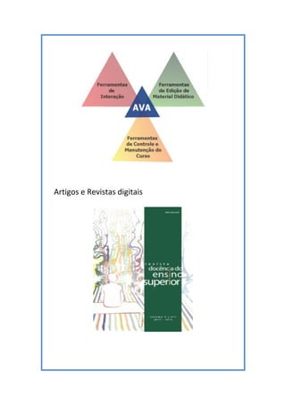 Artigos e Revistas digitais
 
