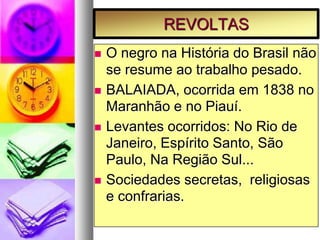 A escravidão no brasil