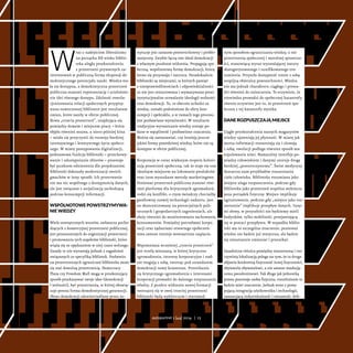 W
raz z nadejściem liberalizmu
na początku XX wieku biblio-
teka uległa przekształceniu
z przestrzeni prywatnych za-
inter...