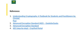 This slide is about Advance Encryption Standard | PPTX