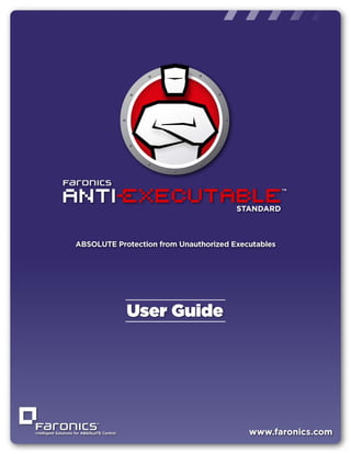 Anti-Executable Standard User Guide
|1
 