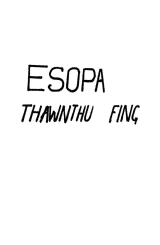Esopa Thawnthu Fing- By: Synod Bookroom