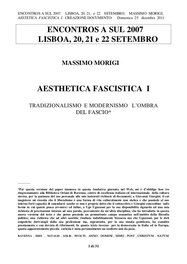 ENCONTROS A SUL 2007 LISBOA, 20, 21, e 22 SETEMBRO. MASSIMO MORIGI,
AESTETICA FASCISTICA I. CREAZIONE DOCUMENTO: Domenica ...