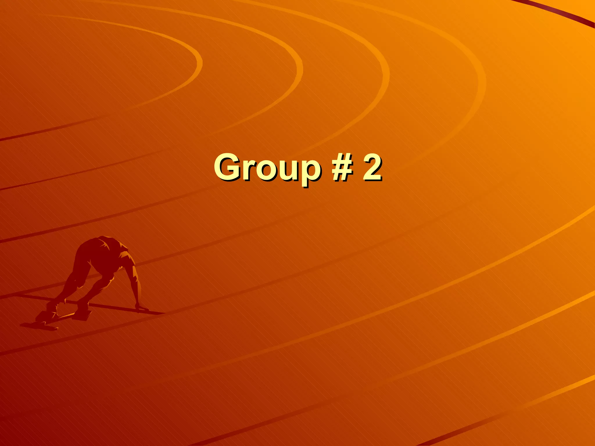 Group # 2