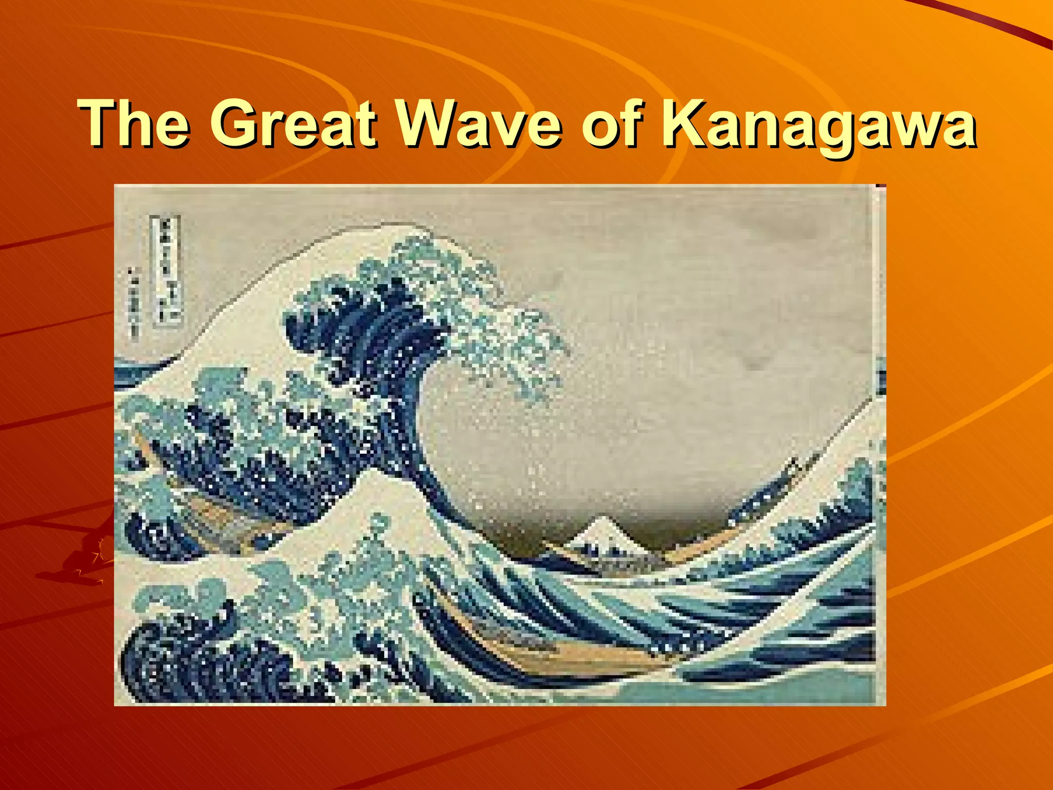 The Great Wave of Kanagawa