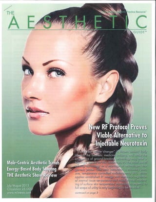 Aesthetic Guide July/Aug 2013 Novel Temperature Controlled RF Modality Influences New Applications 