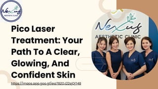 https://maps.app.goo.gl/exz78ZQJ22sjQjT48
Pico Laser
Treatment: Your
Path To A Clear,
Glowing, And
Confident Skin
 