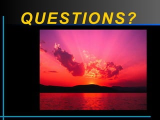 QUESTIONS? 