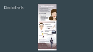 Chemical Peels
 