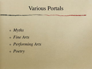 Various Portals


Myths
Fine Arts
Performing Arts
Poetry
 