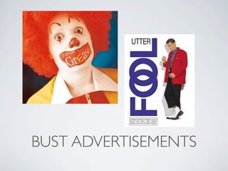 BUST ADVERTISEMENTS
 