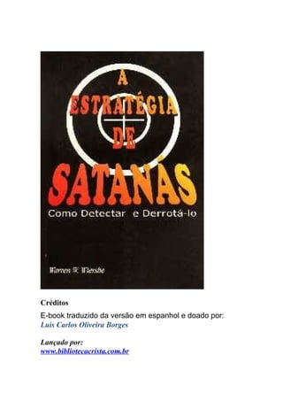 Créditos
E-book traduzido da versão em espanhol e doado por:
Luis Carlos Oliveira Borges
Lançado por:
www.bibliotecacrista.com.br
 