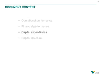 17
 Operational performance
 Financial performance
 Capital expenditures
 Capital structure
DOCUMENT CONTENT
 