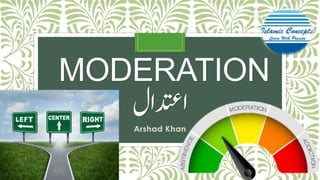 Aetedal moderation in Islam