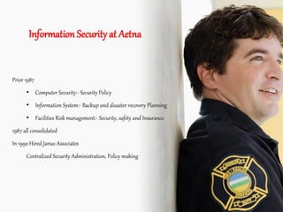 Aetna information security assurance program | PPT
