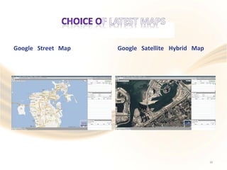 Google Street Map Google Satellite Hybrid Map
16
 