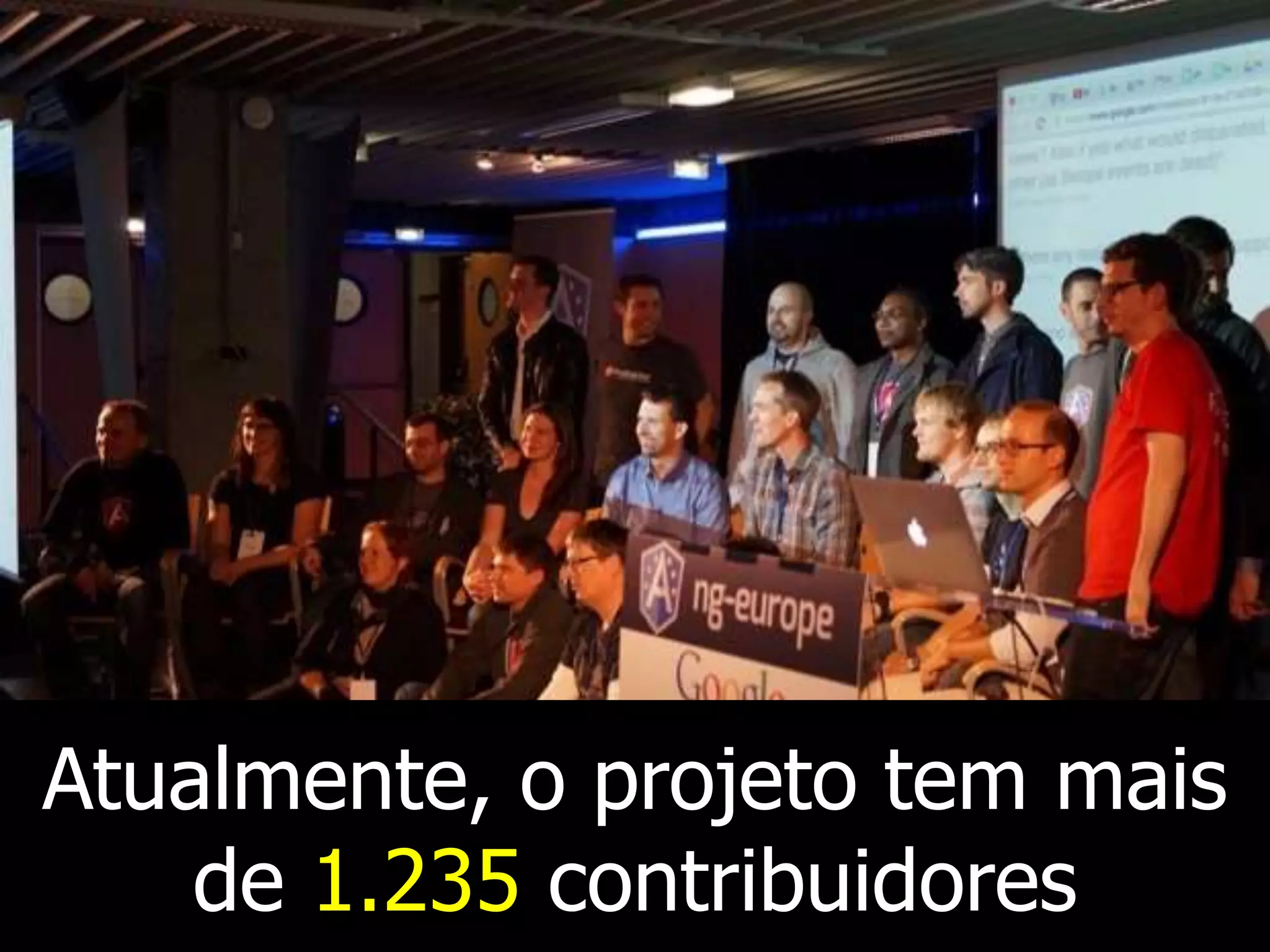 Atualmente, o projeto tem mais
de 1.235 contribuidores
 